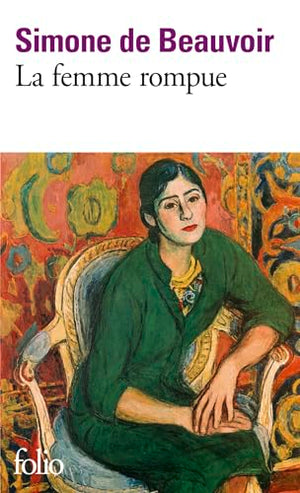 La femme rompue/Monologue/L'age de discretion