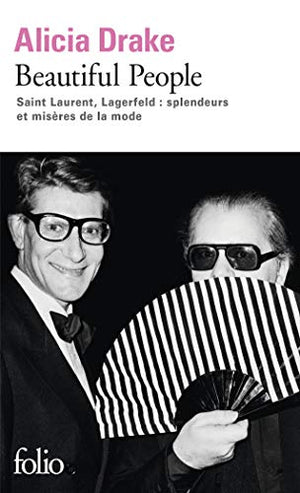 Beautiful People. Splendeurs Et Miseres De La Mode