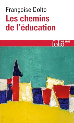 Les Chemins De L'Education