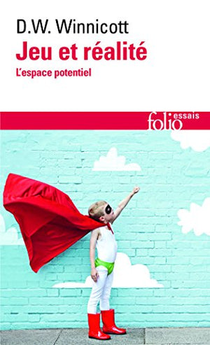 Jeu ET Realite (l'Espace Potentiel)