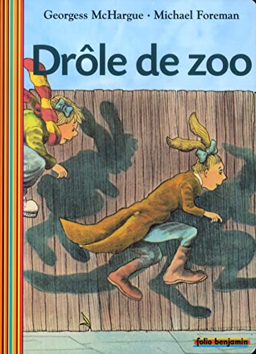 DROLE DE ZOO (FOLIO BENJAMIN (3))