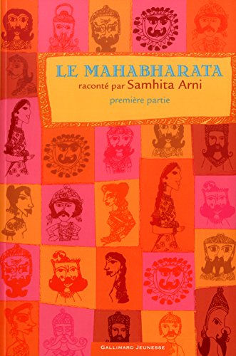 Le Mahabharata: Première partie (1)