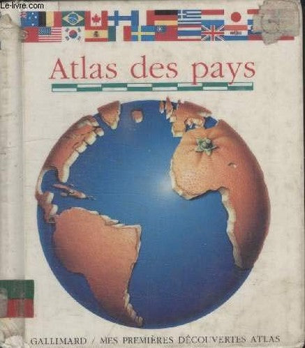 Atlas des pays (MES PREMIERES DECOUVERTES)