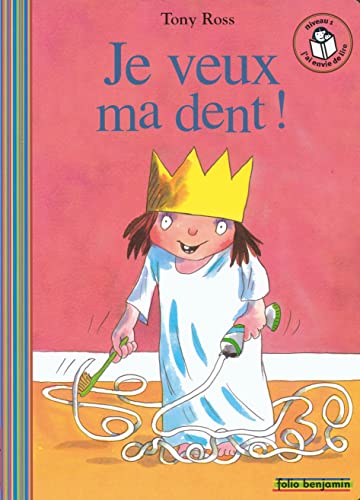 JE VEUX MA DENT !
