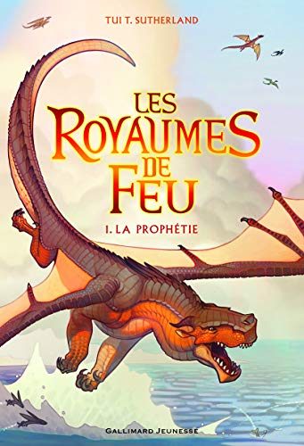 Les Royaumes de Feu, 1: La Prophétie (Grand format littérature - Romans Junior)