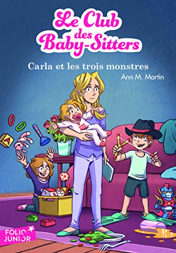 Le Club des Baby-Sitters, 5 : Carla et les trois monstres (Folio Junior Le Club des Baby-Sitters, nouvelle présentation)