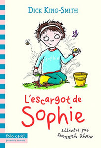 L'escargot de Sophie (Folio Cadet - Premiers Romans) 
