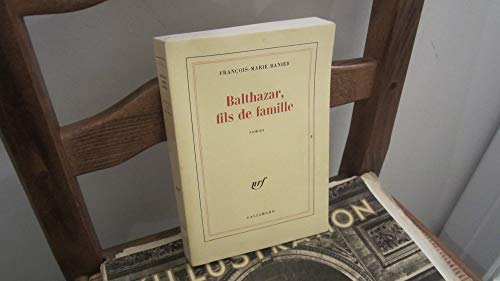 Balthazar, fils de famille