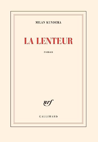 La Lenteur