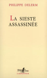 La Sieste Assassinee 