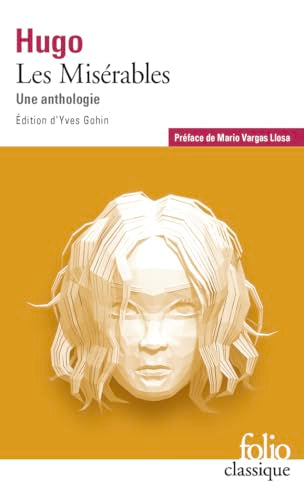 Les miserables, une anthologie (extraits)