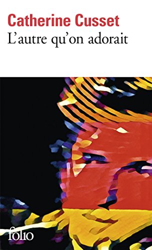 L'autre qu'on adorait