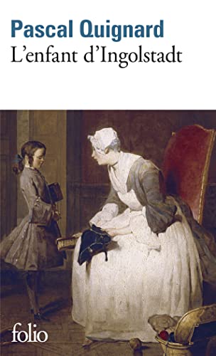 Dernier royaume, X : L'enfant d'Ingolstadt (Folio)