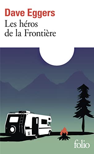 Les héros de la Frontière (Folio)