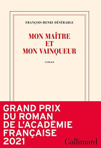 Mon maitre et mon vainqueur