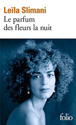 Le parfum des fleurs de la nuit