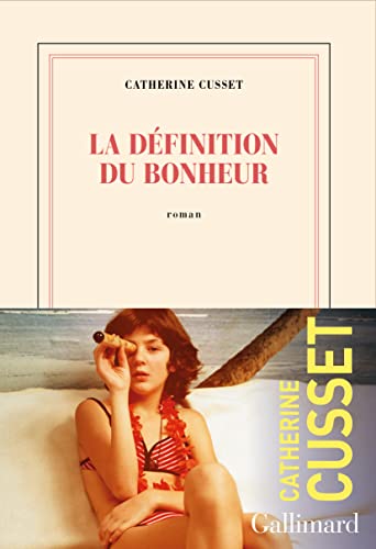 La definition du bonheur Blanche French Edition