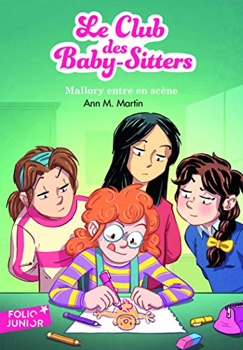 Le Club des Baby-Sitters, 14 : Mallory entre en scène (Folio Junior Le Club des Baby-Sitters, nouvelle présentation)