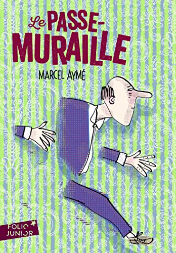 Le Passe-muraille et autres nouvelles