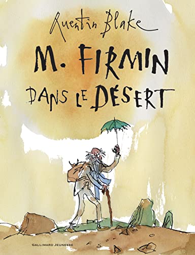 M. Firmin dans le désert