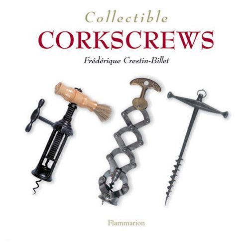 Collectible Corkscrews