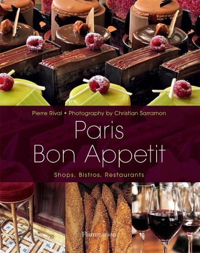 Paris Bon Appetit: Shops, Bistros