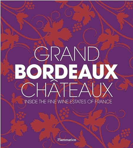 Grand Bordeaux Chateaux