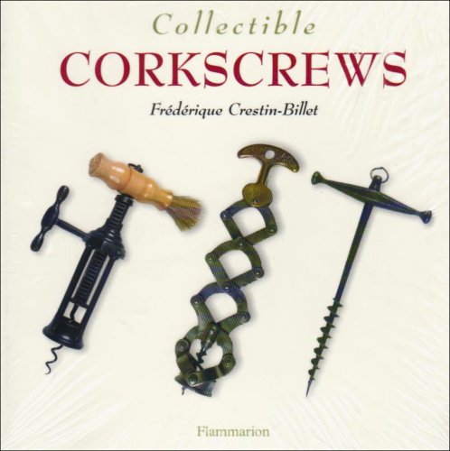Collectible Corkscrews