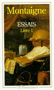 Essais - Livre premier 