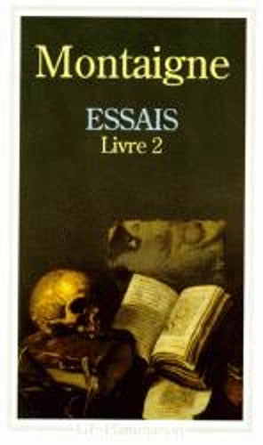 Essais - Livre deuxieme