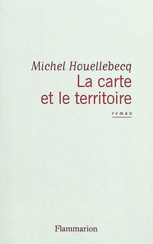 La carte et le territoire (Prix Goncourt 2010)