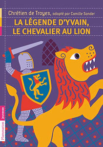 La Légende d'Yvain, le chevalier au lion 