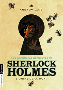 Les premieres aventures de Sherlock Holmes 1/L'ombre de la mort 