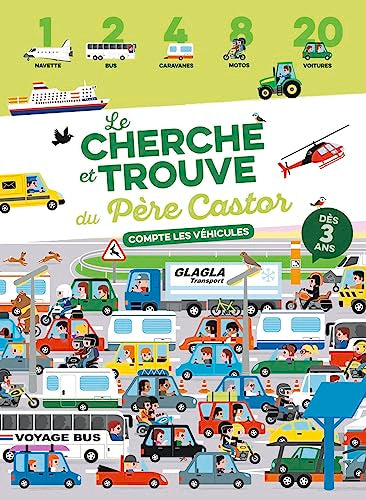 Le cherche et trouve du Père Castor: Compte les véhicules