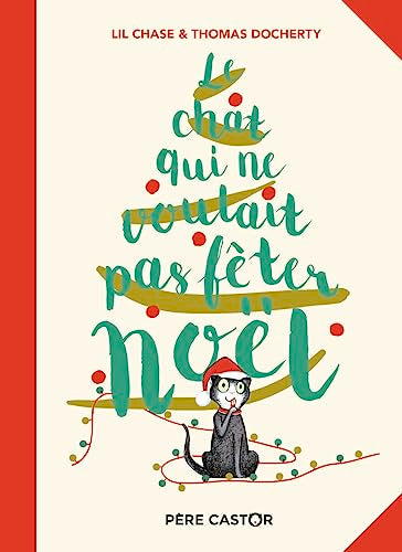 Le chat qui ne voulait pas fêter Noël