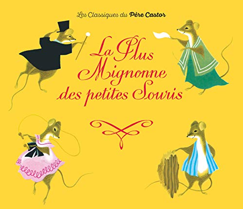 La Plus Mignonne DES Petites Souris