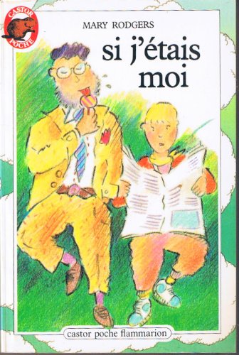 Si j'etais moi: - TRADUIT DE L'AMERICAIN *******