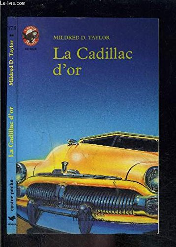 Cadillac d'or (La)