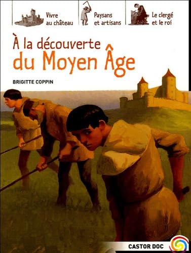 La decouverte du moyen age (A)
