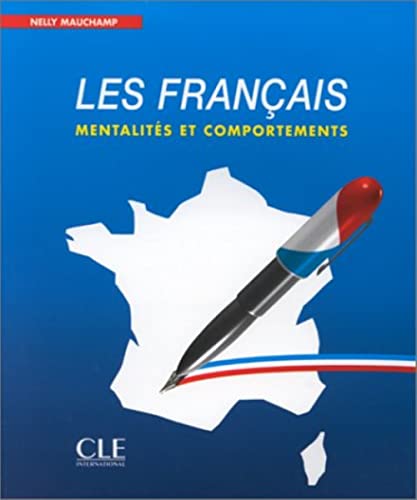 Les Francais - Mentalites Et Comportements