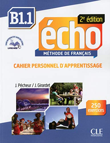Echo: Niveau B1.1 - Cahier d'activites + CD