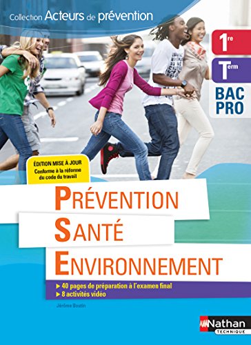 Prévention Santé Environnement 1ère/Term BAC PRO (Acteurs de prévention) Elève - 2018