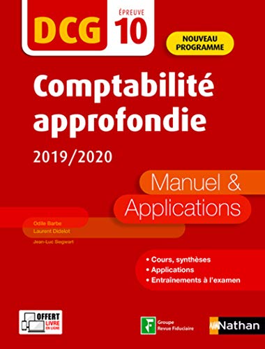 Comptabilité approfondie 2019/2020 - DCG - Epreuve 10 - Manuel et applications 2019: Manuel & applications