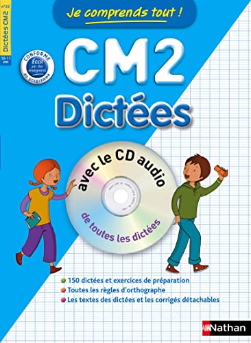 Je comprends tout ! Dictées CM2