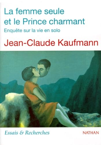 La Femme Seule Et Le Prince