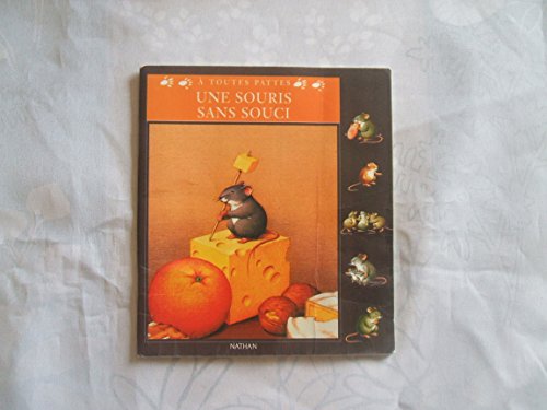 Une souris sans souci (French Edition)