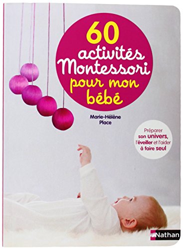 60 activites Montessori pour mon bebe