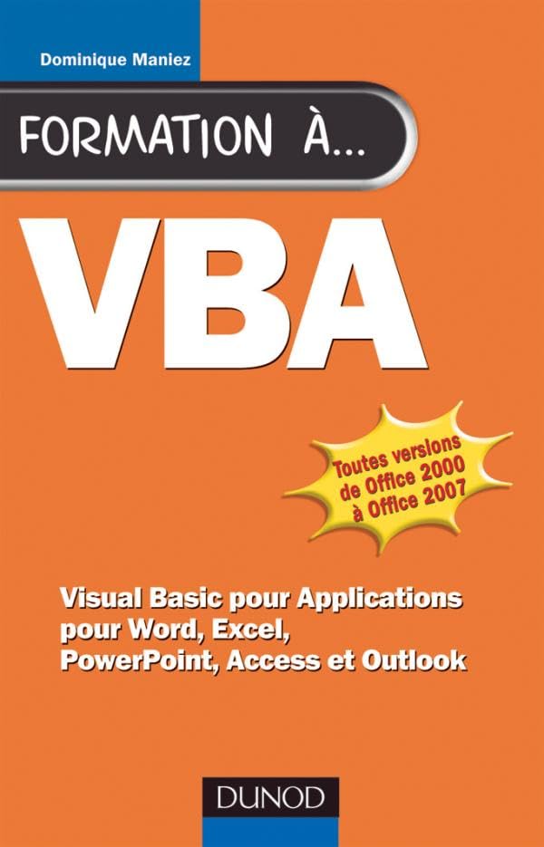 Formation à VBA - 2ème édition - pour Word, Excel, Access: pour Word, Excel, Access