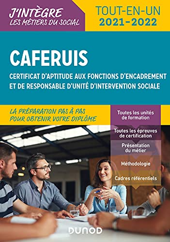 CAFERUIS - Tout-en-un - 7e éd.: Certificat d'aptitude aux fonctions d'encadrement et de responsable d'unité d'intervention sociale