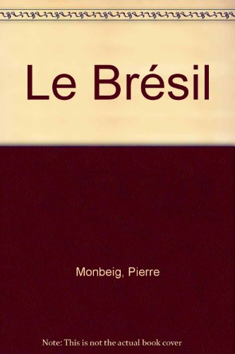 Bresil (le)
